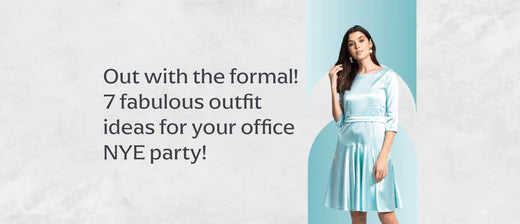 Out with the formal! 7 fabulous outfit ideas for your office NYE party!