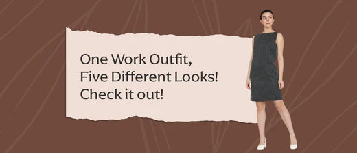 One Work Outfit, Five Different Looks! Check it out!