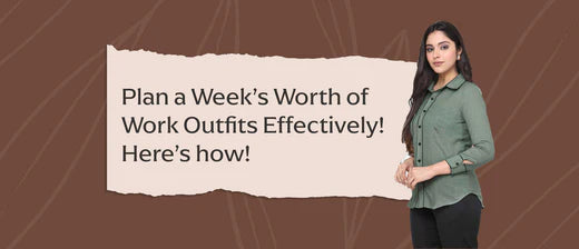 Plan a Week’s Worth of Work Outfits Effectively! Here’s how!